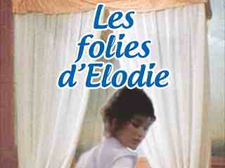 Безумства Элоди (1981)