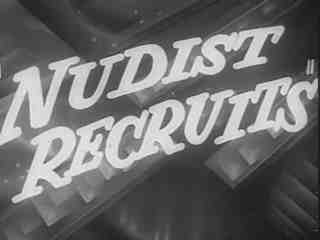 Нудистские новобранцы (1950е)