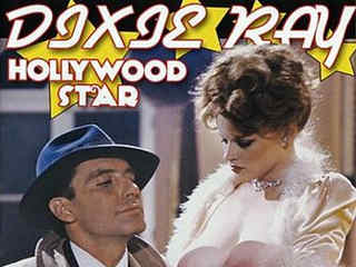 Дикси Рэй: Голливудская звезда (1983)